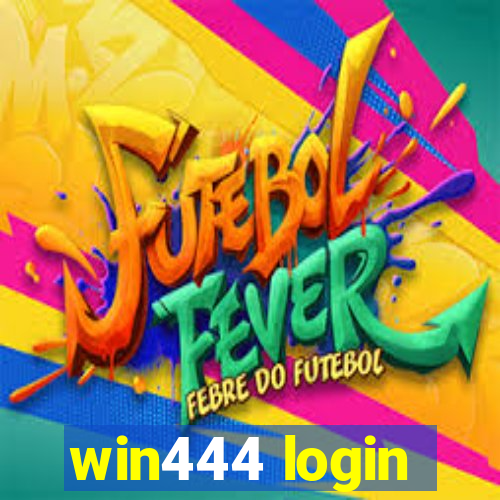 win444 login