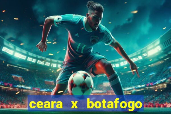 ceara x botafogo sp futemax