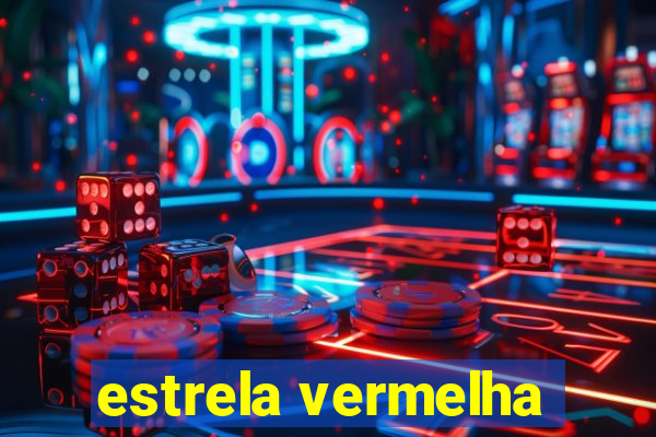 estrela vermelha