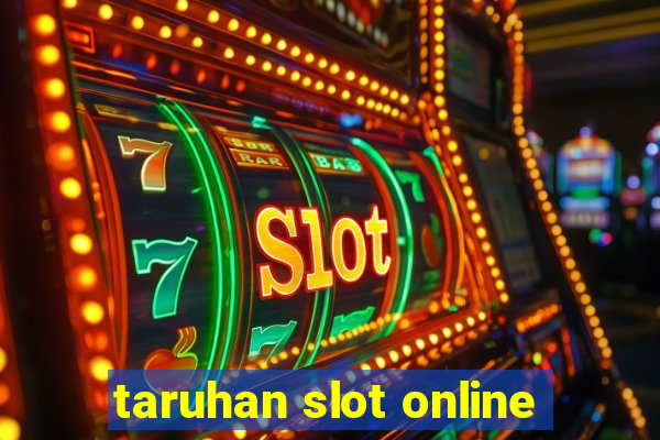 taruhan slot online