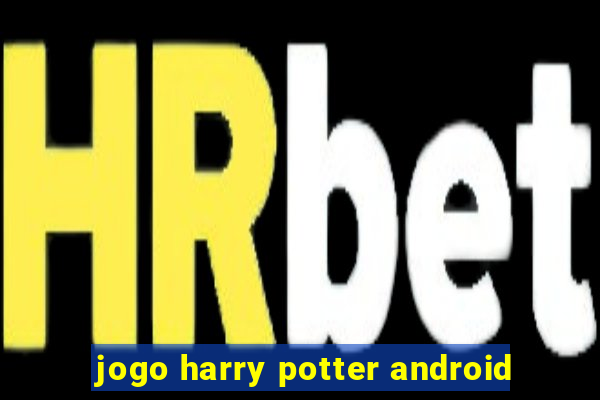 jogo harry potter android