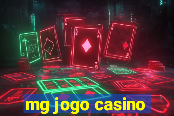 mg jogo casino