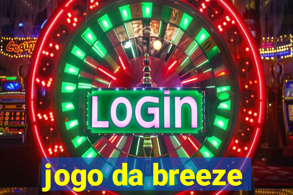 jogo da breeze