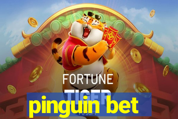 pinguin bet