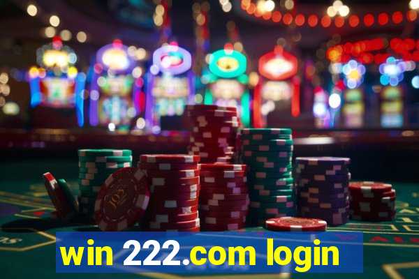 win 222.com login