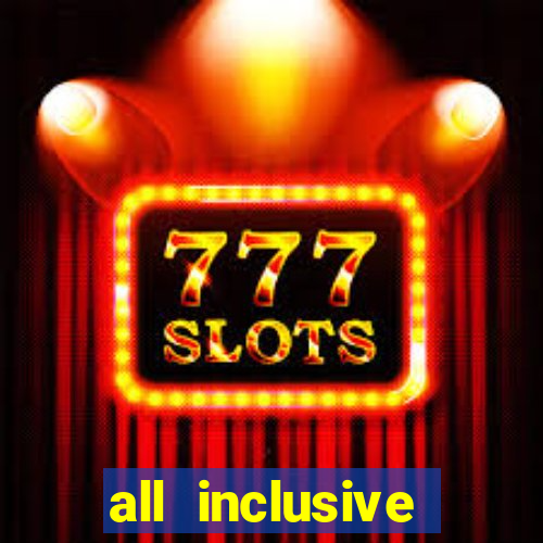 all inclusive casino resorts