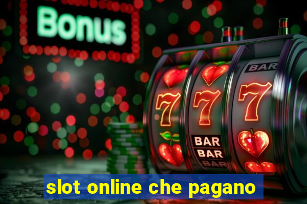 slot online che pagano