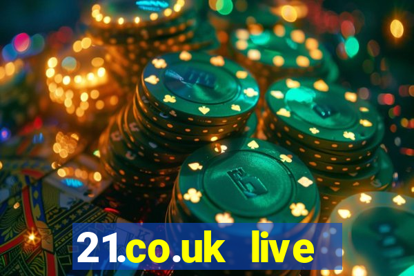 21.co.uk live casino offer