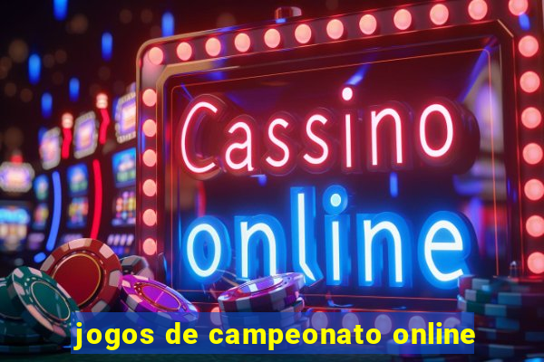 jogos de campeonato online