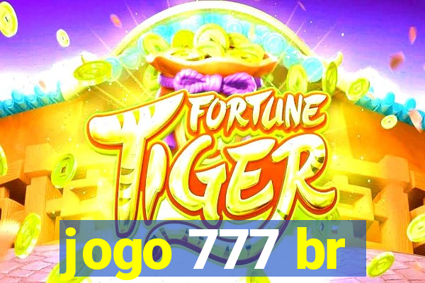 jogo 777 br