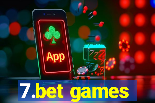 7.bet games