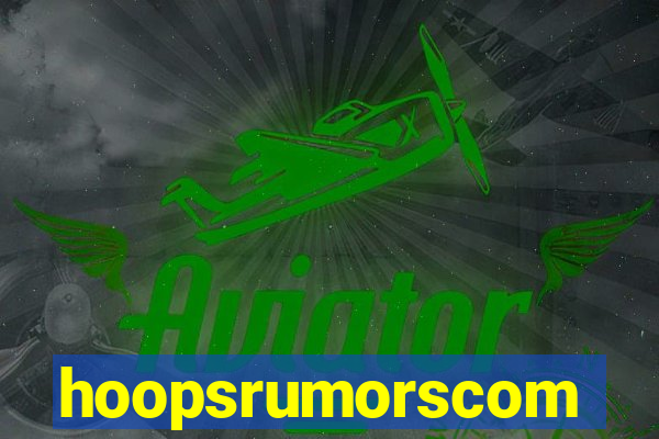 hoopsrumorscom