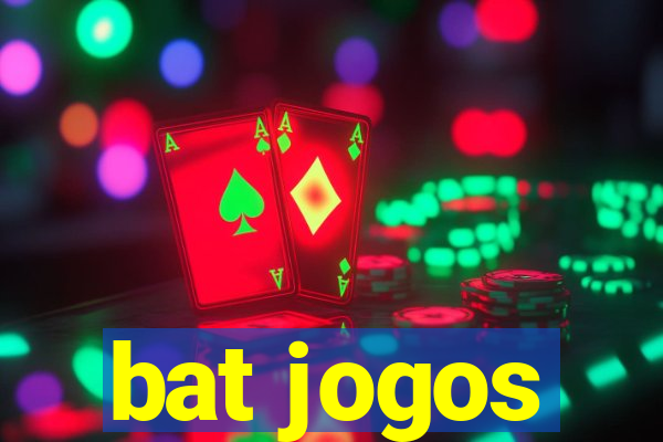 bat jogos