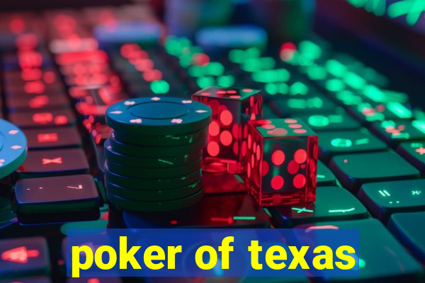 poker of texas