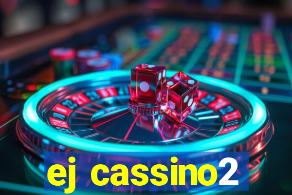 ej cassino2