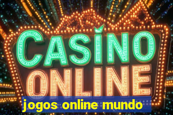 jogos online mundo