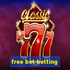 free bet betting