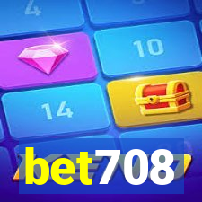 bet708