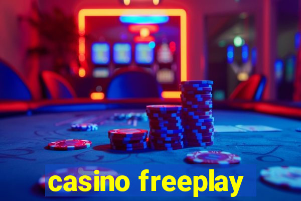 casino freeplay