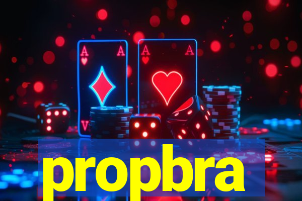 propbra