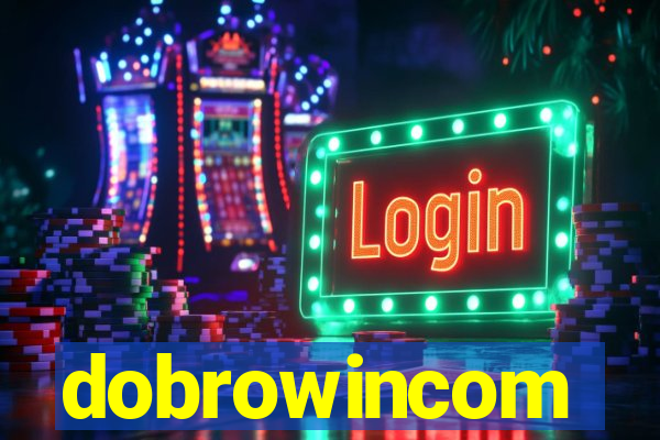 dobrowincom