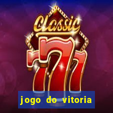 jogo do vitoria onde assistir