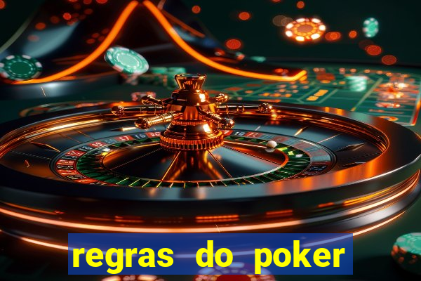 regras do poker texas holdem