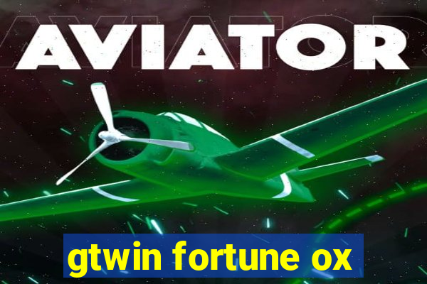 gtwin fortune ox