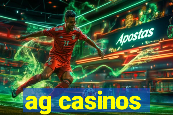 ag casinos