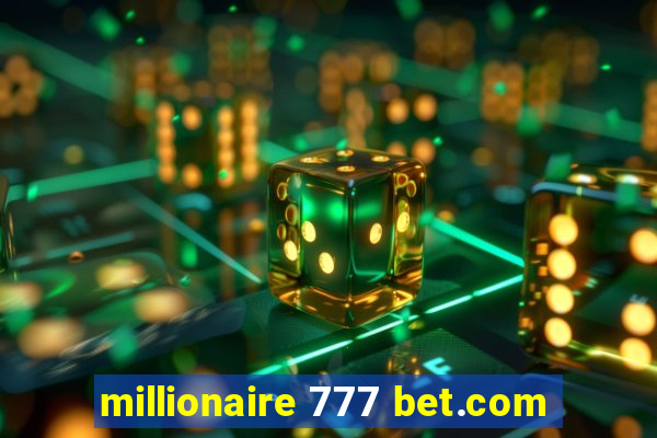 millionaire 777 bet.com