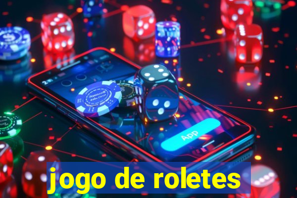 jogo de roletes