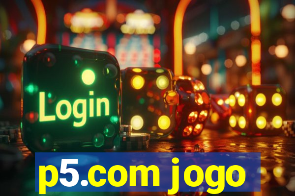 p5.com jogo