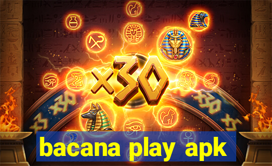 bacana play apk