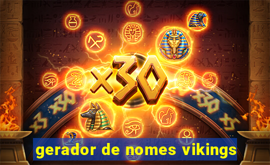 gerador de nomes vikings