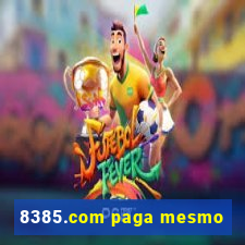 8385.com paga mesmo