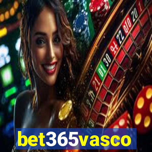 bet365vasco