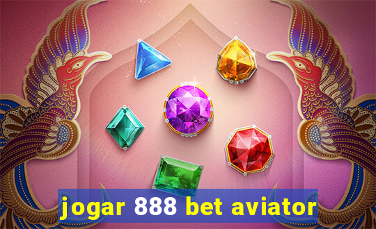 jogar 888 bet aviator