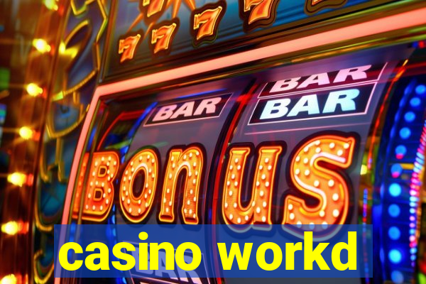 casino workd