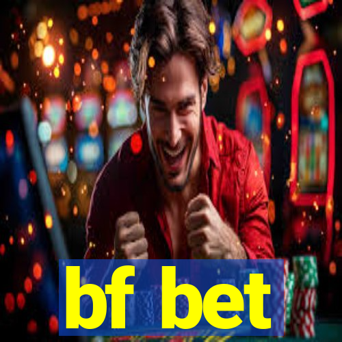 bf bet