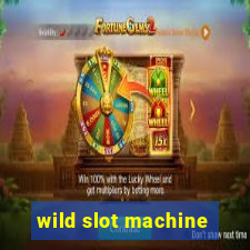 wild slot machine