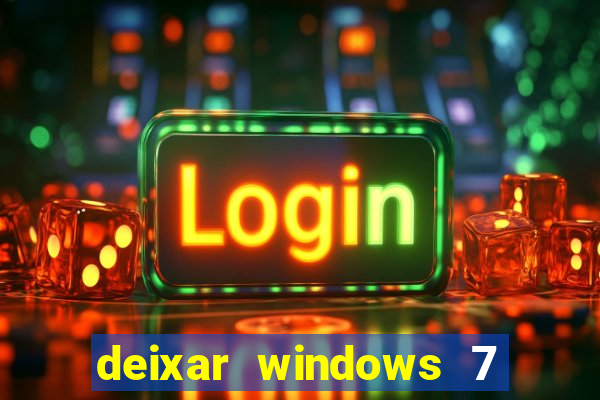 deixar windows 7 mais rapido