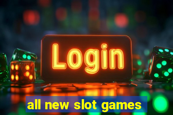 all new slot games