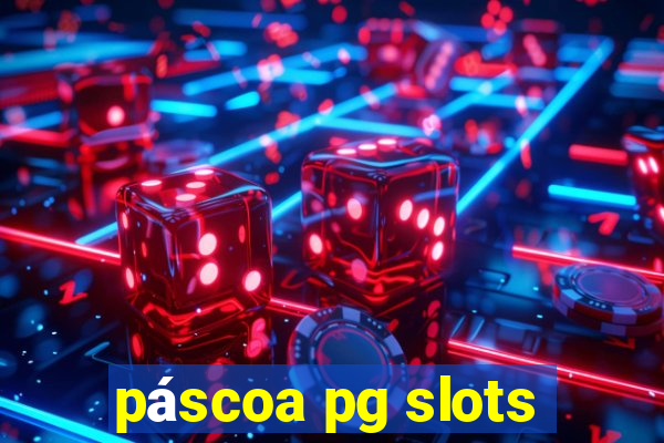 páscoa pg slots