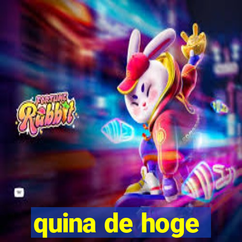 quina de hoge