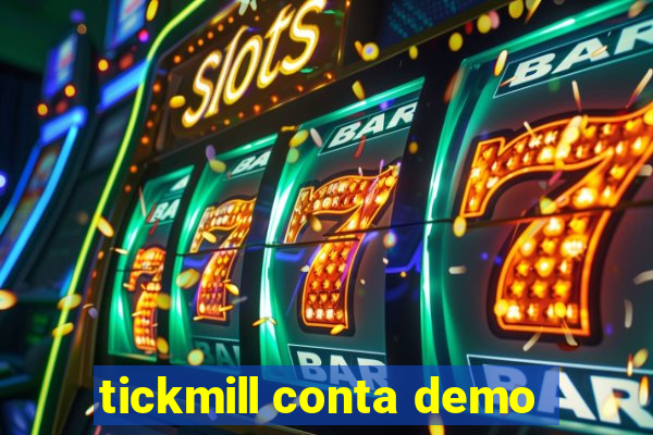 tickmill conta demo