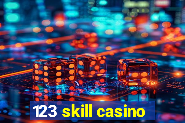 123 skill casino