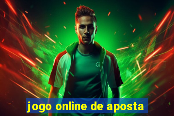 jogo online de aposta