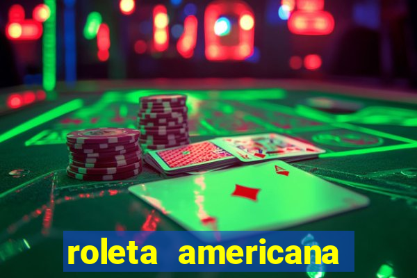 roleta americana jogar gratis