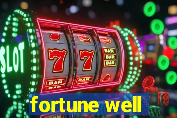 fortune well