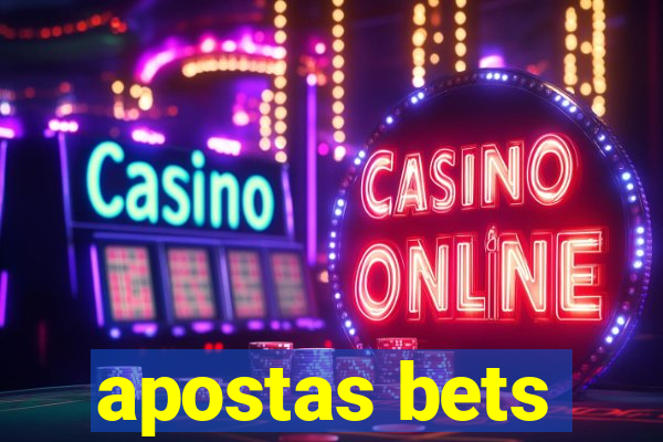 apostas bets